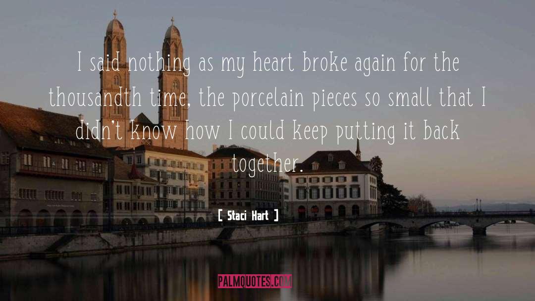 Heart Broke quotes by Staci Hart