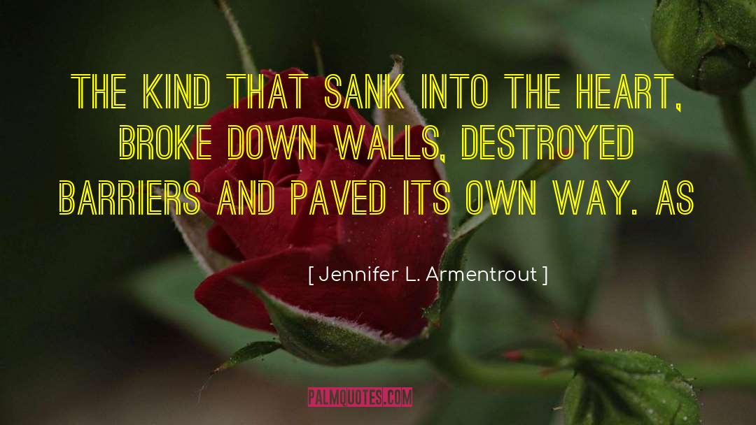 Heart Broke quotes by Jennifer L. Armentrout