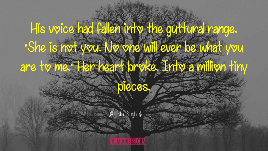 Heart Broke quotes by Nalini Singh