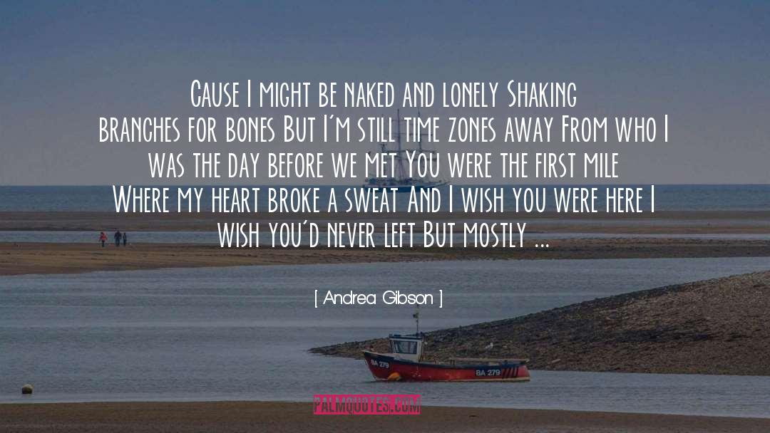 Heart Broke quotes by Andrea Gibson