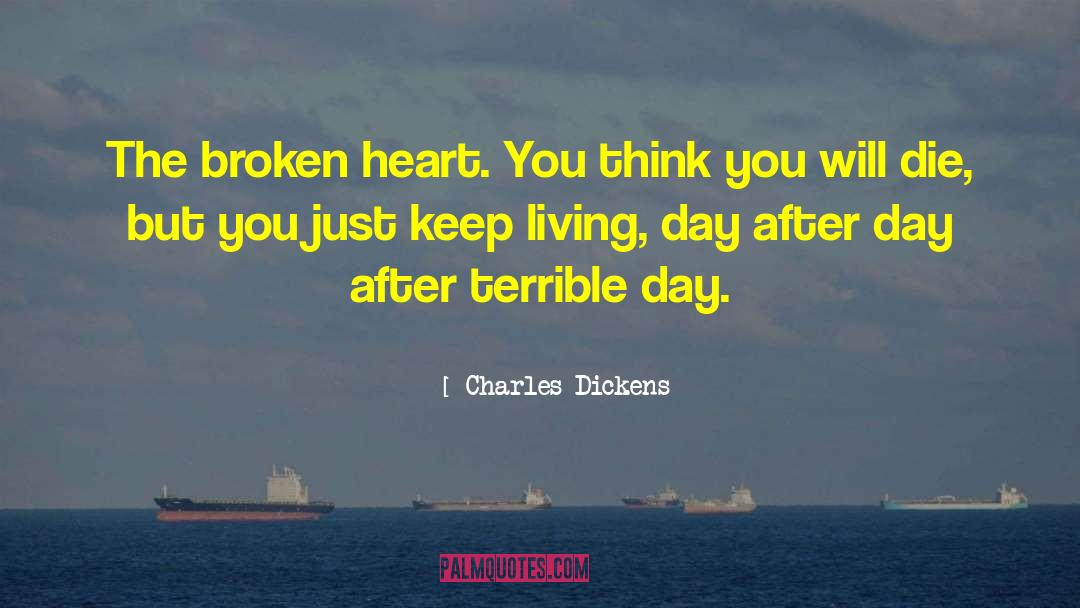 Heart Burst quotes by Charles Dickens