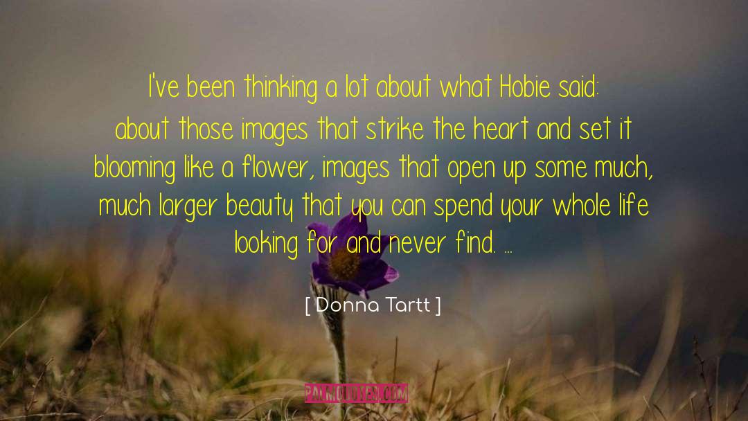 Heart Burst quotes by Donna Tartt