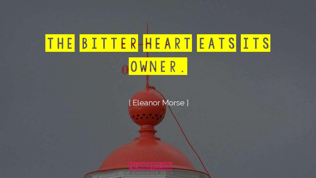 Heart Consciousness quotes by Eleanor Morse