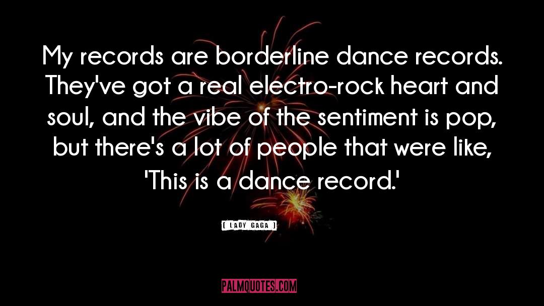 Heart Dance quotes by Lady Gaga
