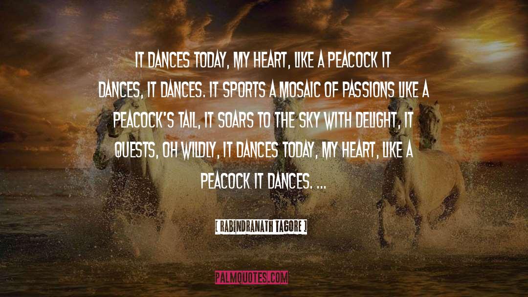 Heart Dances With Love quotes by Rabindranath Tagore