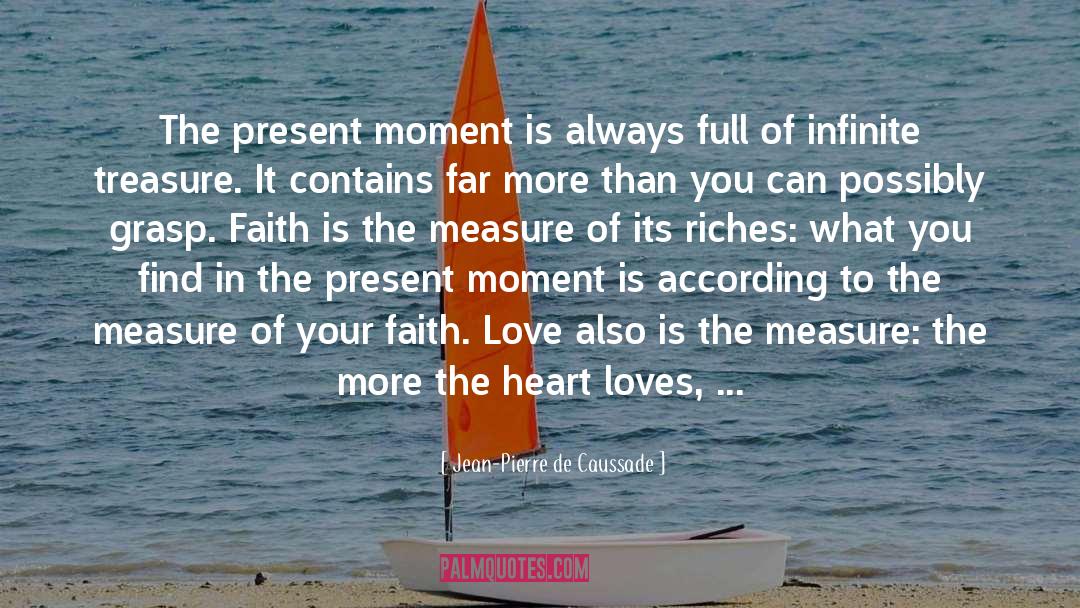 Heart Desire quotes by Jean-Pierre De Caussade