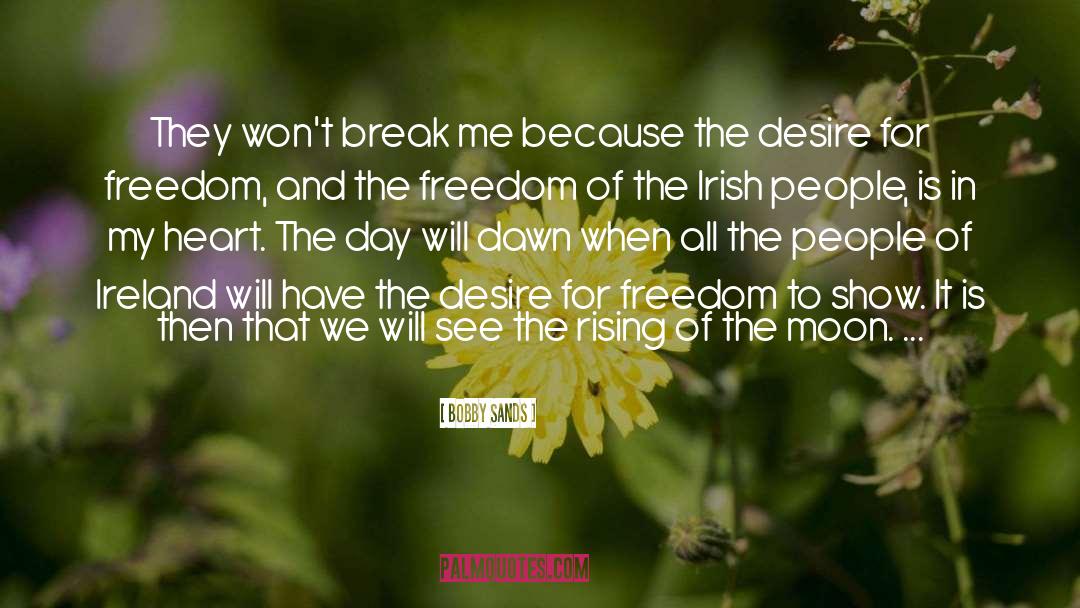 Heart Desire quotes by Bobby Sands