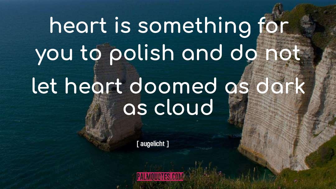 Heart Desires quotes by Augelicht