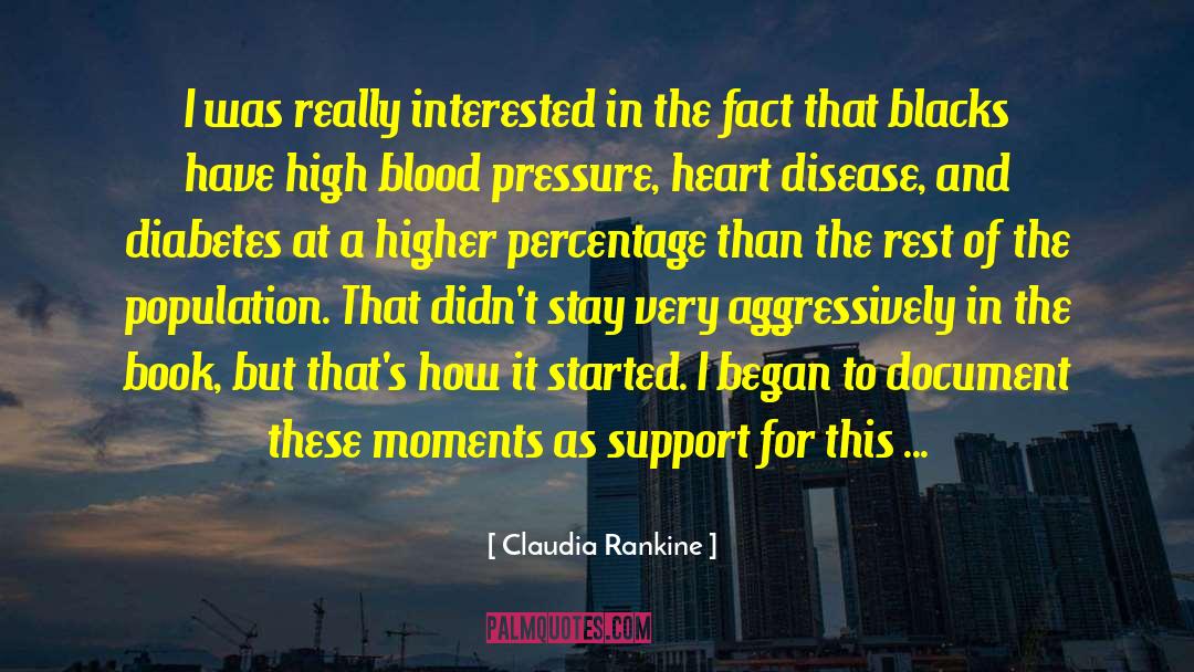 Heart Disease quotes by Claudia Rankine