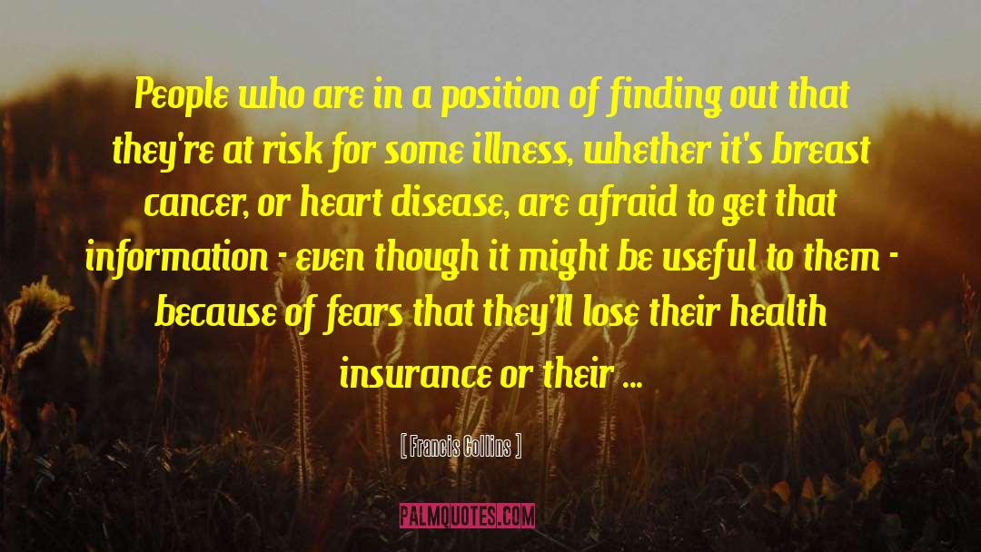 Heart Disease quotes by Francis Collins