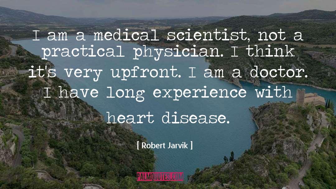 Heart Disease quotes by Robert Jarvik