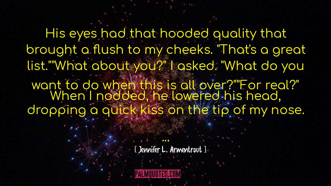 Heart Eyes All Over The Place quotes by Jennifer L. Armentrout