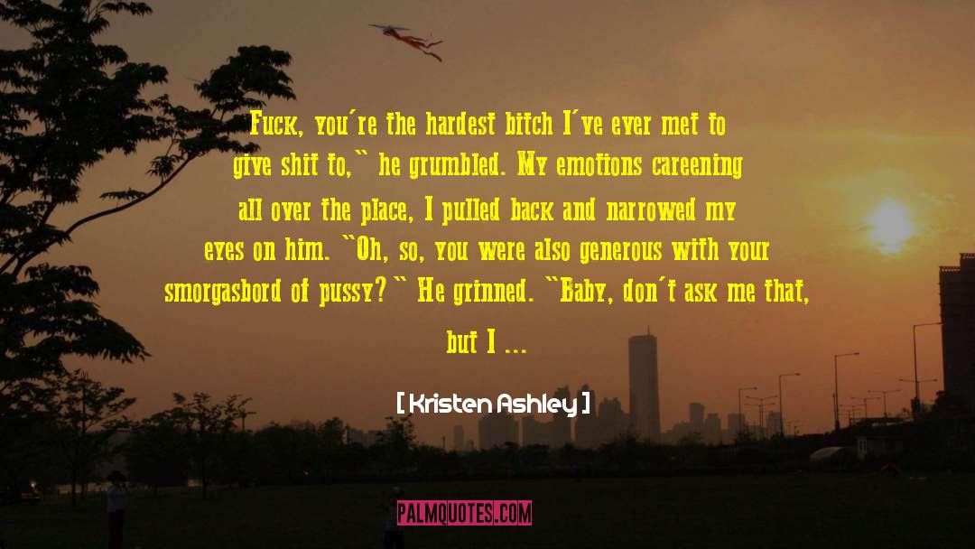 Heart Eyes All Over The Place quotes by Kristen Ashley