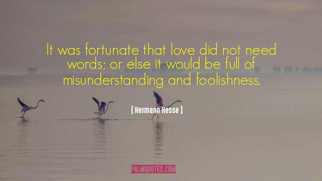 Heart Full Of Love quotes by Hermann Hesse