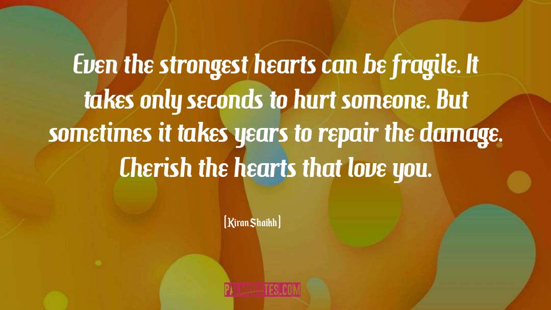 Heart Hurt quotes by Kiran Shaikh