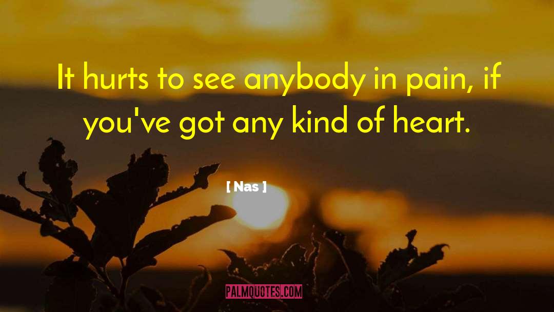 Heart Hurt quotes by Nas
