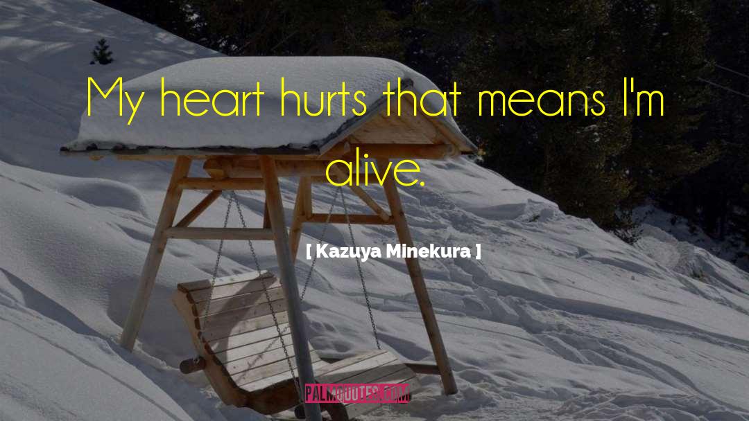 Heart Hurts quotes by Kazuya Minekura