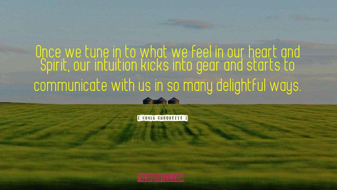Heart Intuition quotes by Sonia Choquette