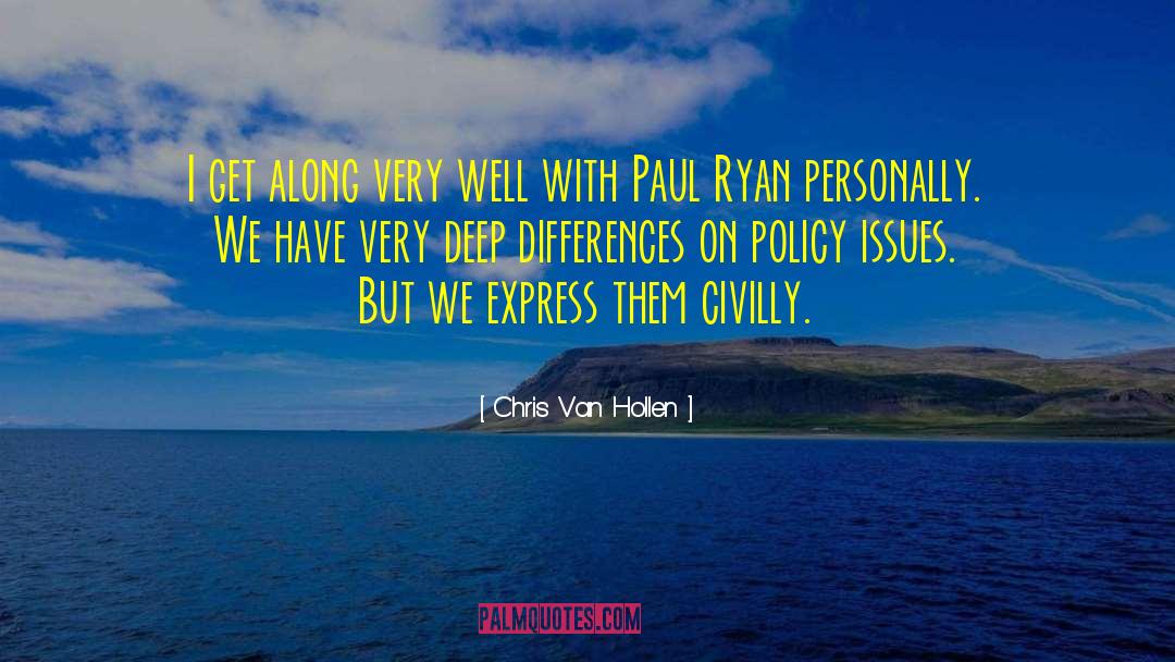 Heart Issues quotes by Chris Van Hollen