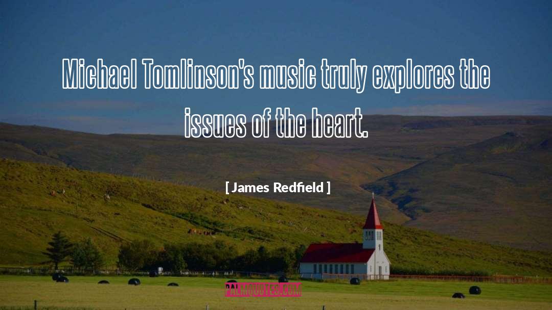 Heart Issues quotes by James Redfield