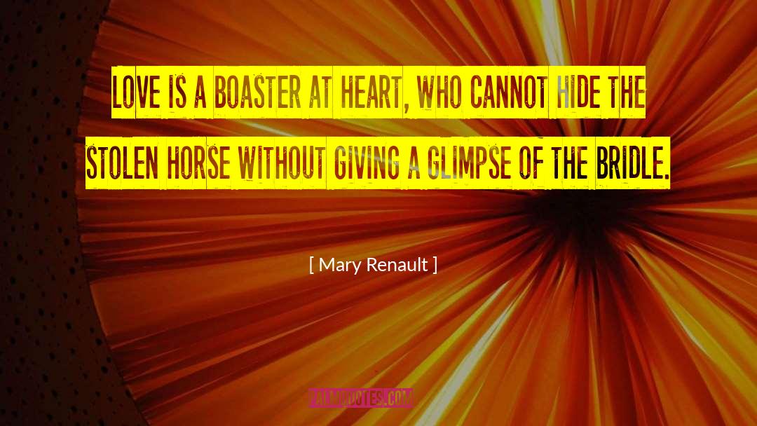 Heart Love quotes by Mary Renault