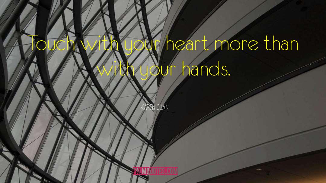 Heart Love quotes by Karen Quan