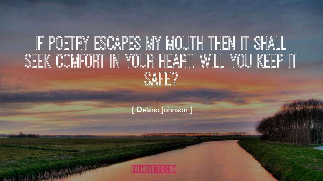 Heart Melting quotes by Delano Johnson