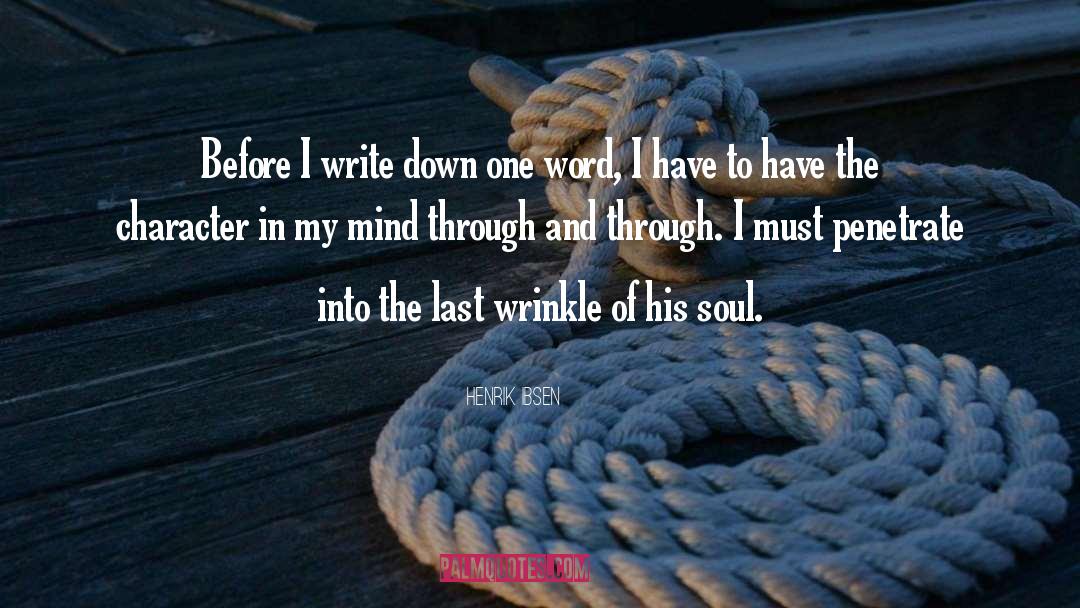 Heart Mind And Soul quotes by Henrik Ibsen