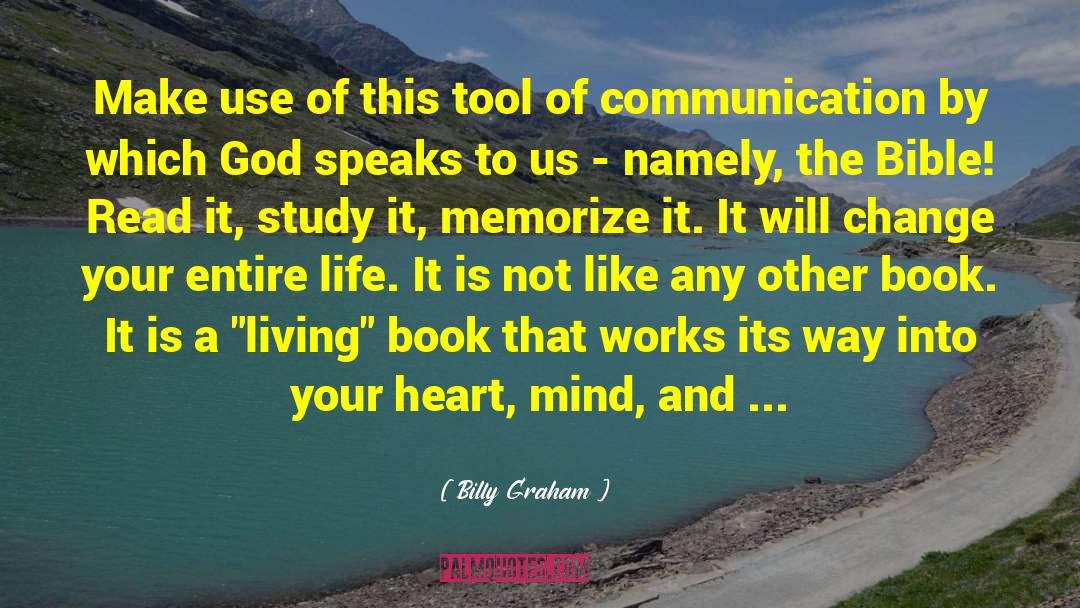 Heart Mind And Soul quotes by Billy Graham