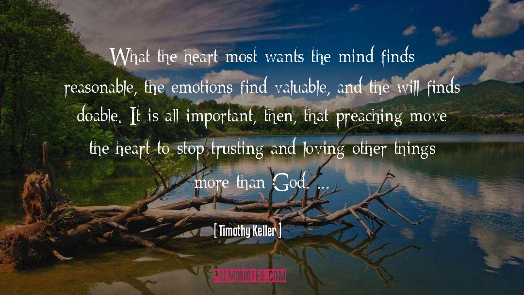 Heart Mind And Soul quotes by Timothy Keller