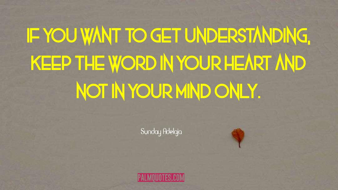 Heart Mind quotes by Sunday Adelaja