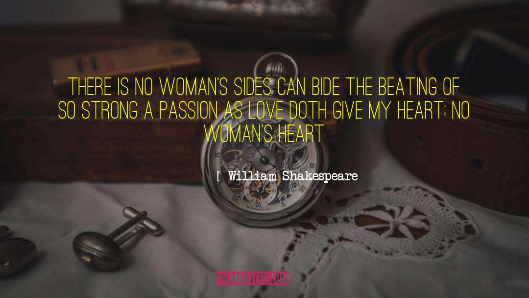 Heart No quotes by William Shakespeare