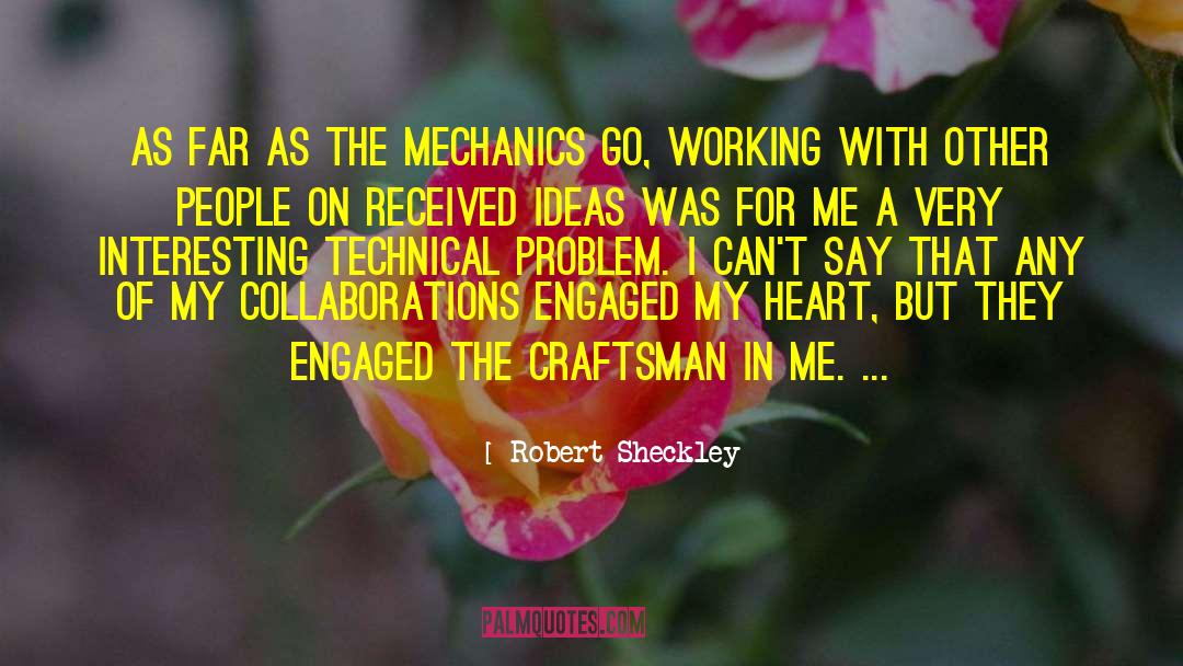 Heart Of A Champion quotes by Robert Sheckley