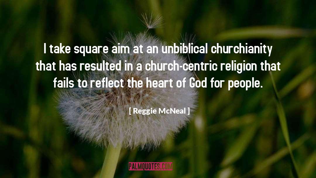 Heart Of God quotes by Reggie McNeal