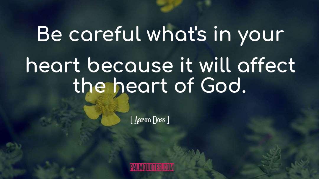 Heart Of God quotes by Aaron Doss