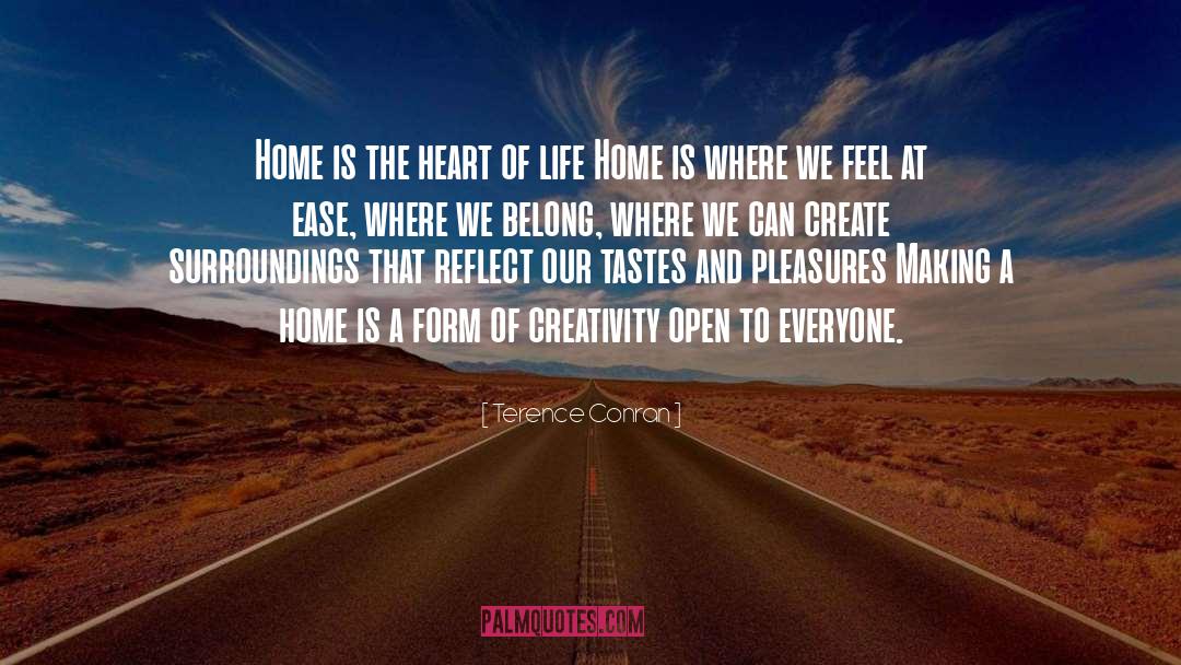 Heart Of Life quotes by Terence Conran