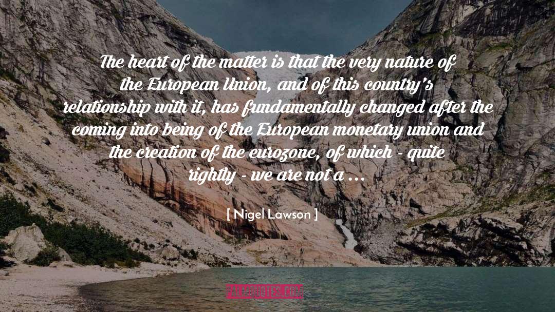 Heart Of The Matter quotes by Nigel Lawson