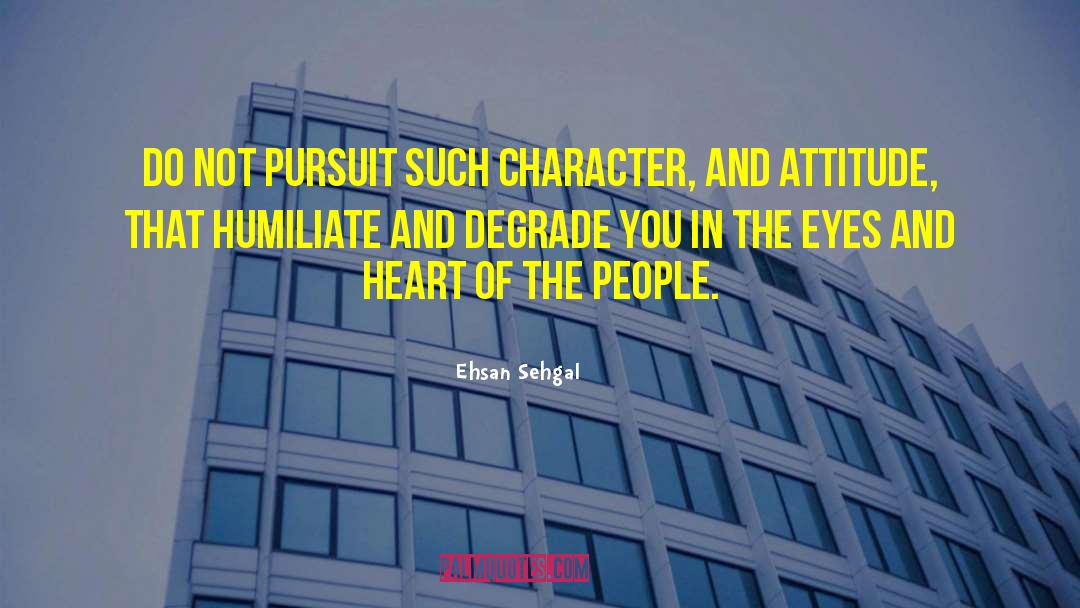 Heart Of The People quotes by Ehsan Sehgal