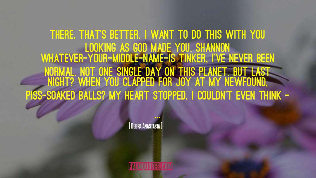 Heart On Your Sleeve quotes by Debra Anastasia