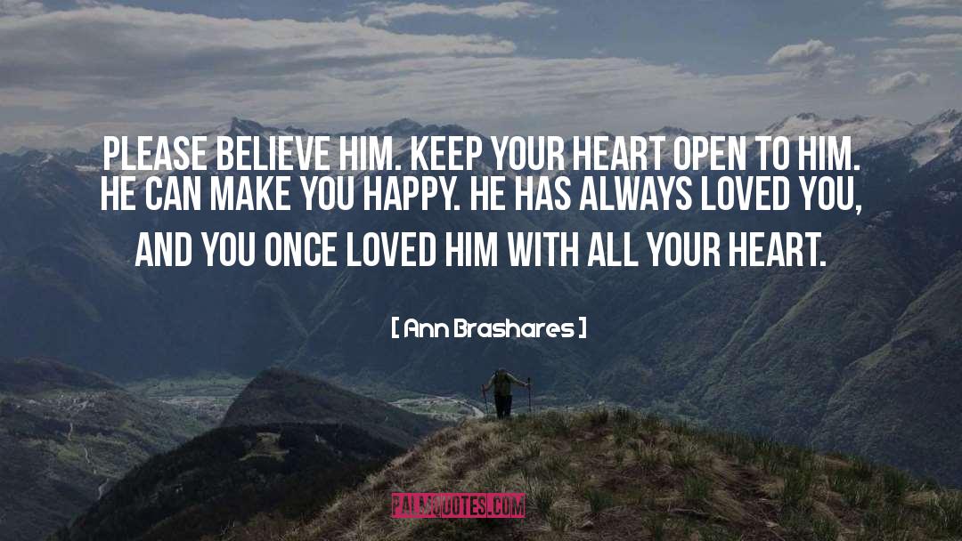 Heart Open quotes by Ann Brashares