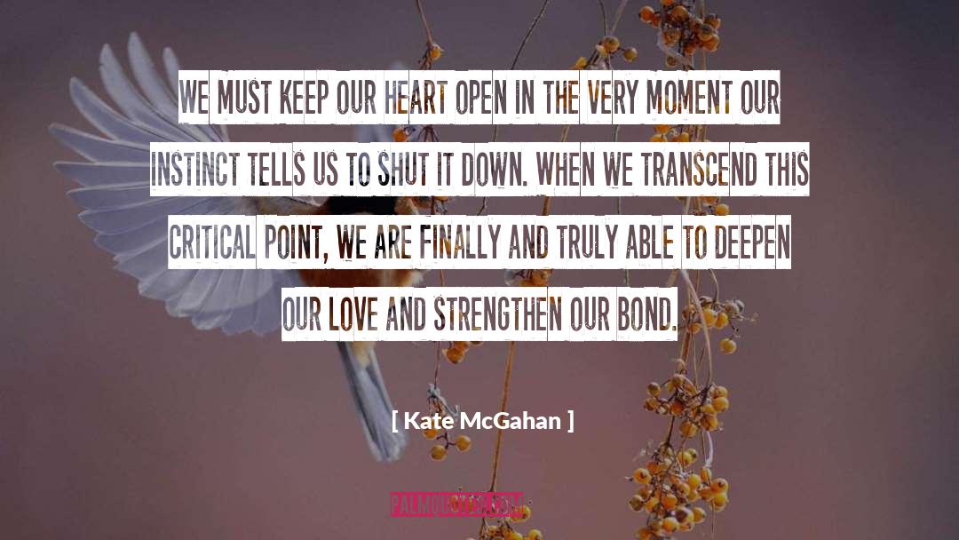 Heart Open quotes by Kate McGahan