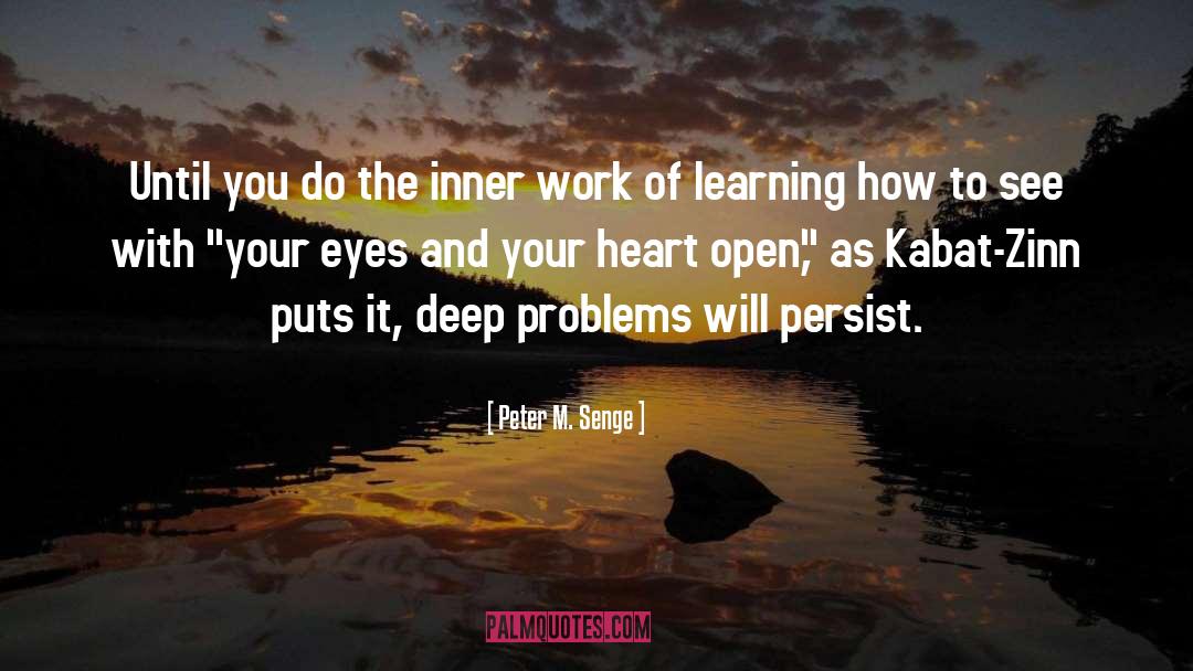 Heart Open quotes by Peter M. Senge