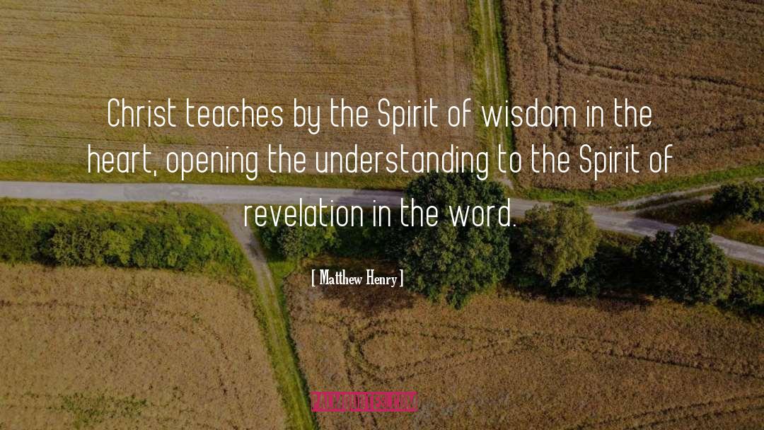 Heart Opening quotes by Matthew Henry