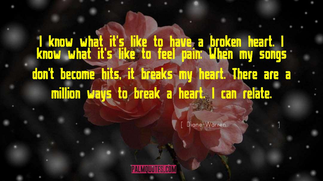 Heart Pain quotes by Diane Warren