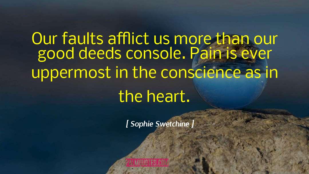 Heart Pain quotes by Sophie Swetchine