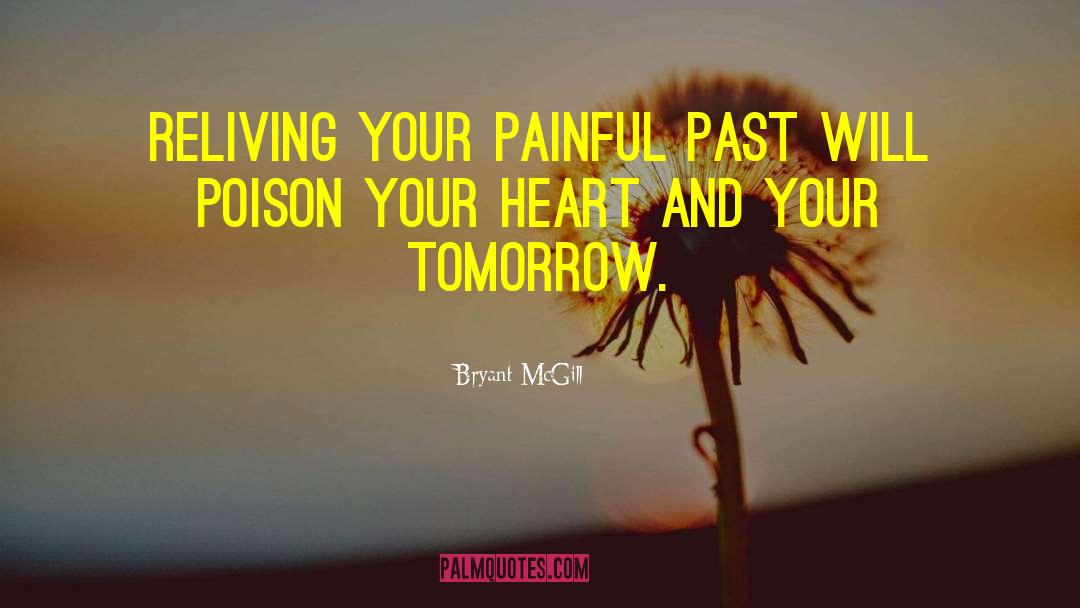 Heart Pain quotes by Bryant McGill