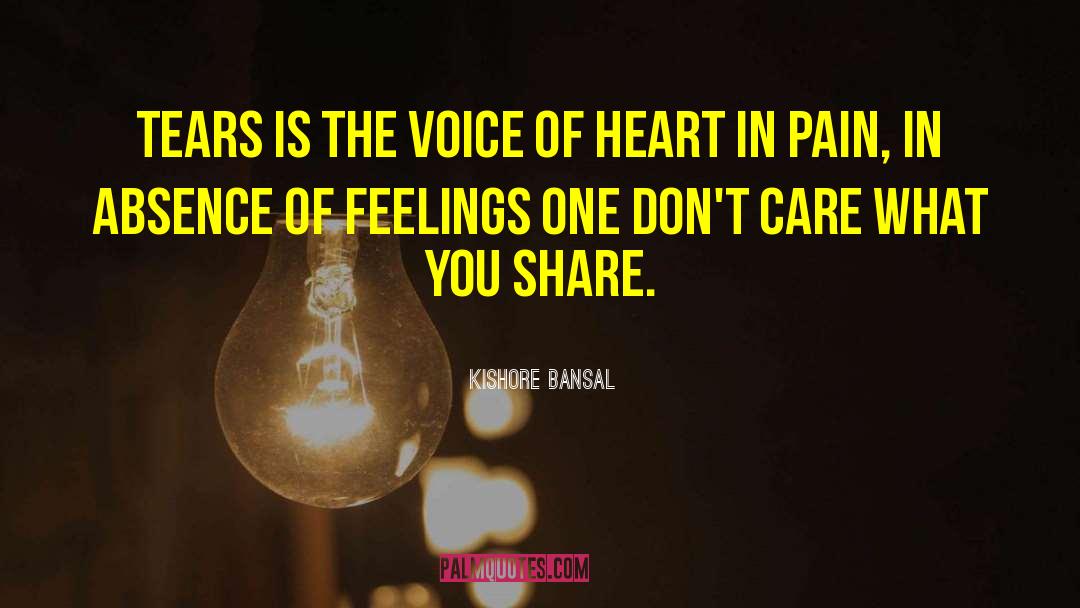 Heart Pain quotes by Kishore Bansal