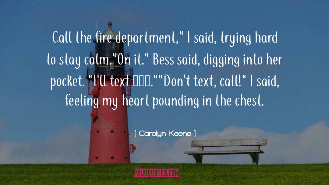 Heart Pounding quotes by Carolyn Keene