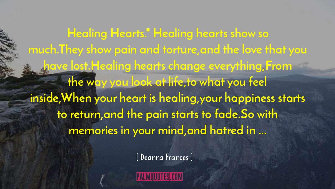 Heart Power quotes by Deanna Frances
