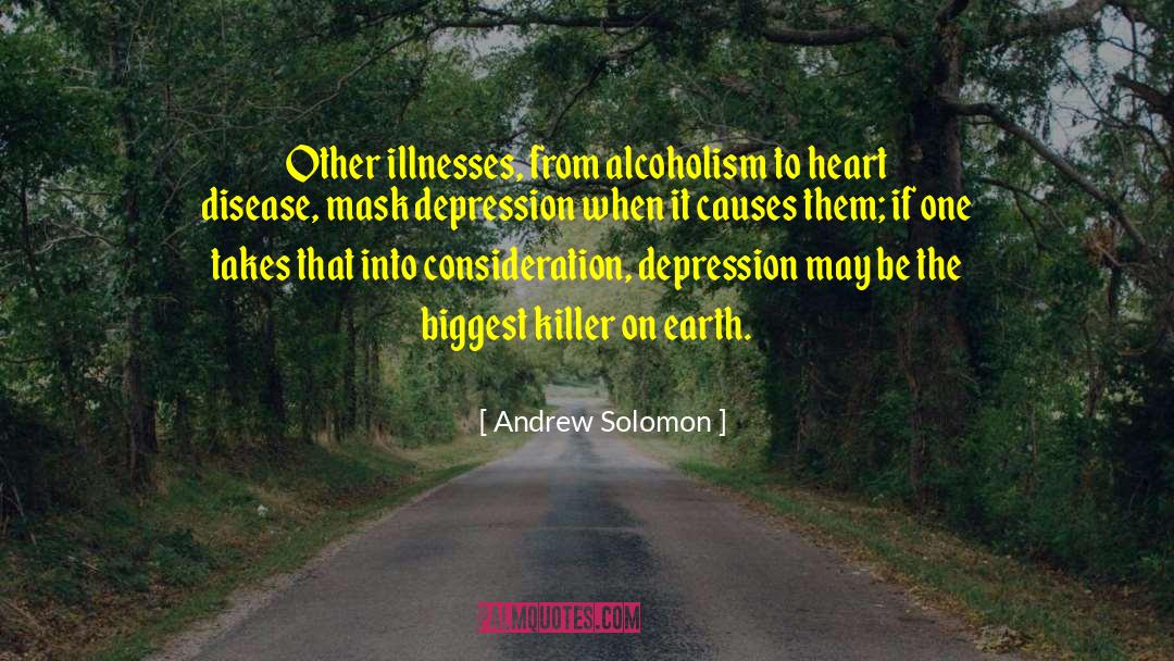 Heart Problems quotes by Andrew Solomon